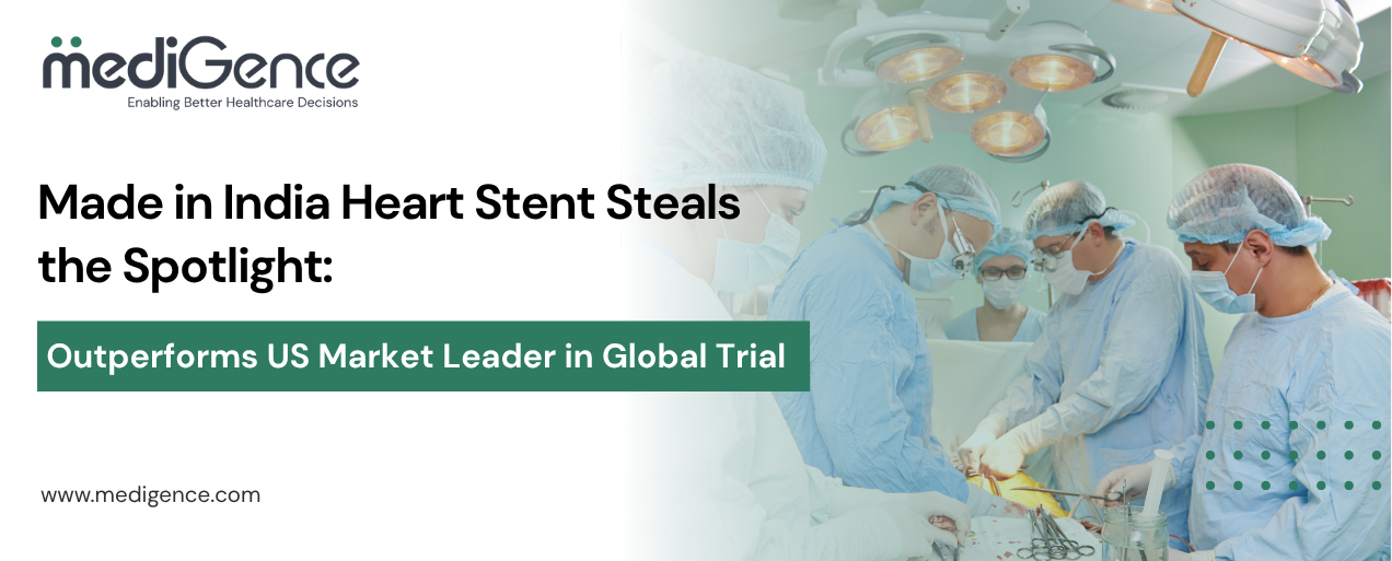 El stent cardíaco fabricado en India acapara la atención: supera al líder del mercado estadounidense en un ensayo global.