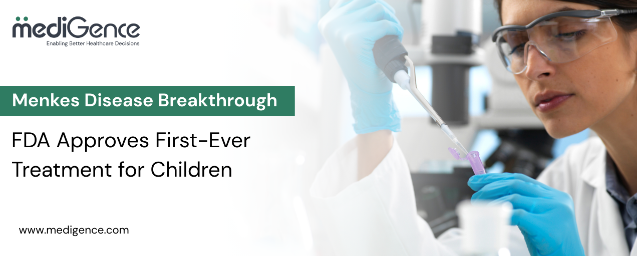 Avance en la enfermedad de Menkes: la FDA aprueba el primer tratamiento para niños